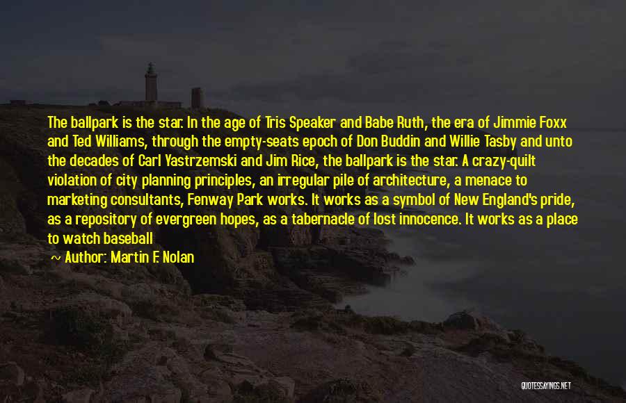 City Architecture Quotes By Martin F. Nolan