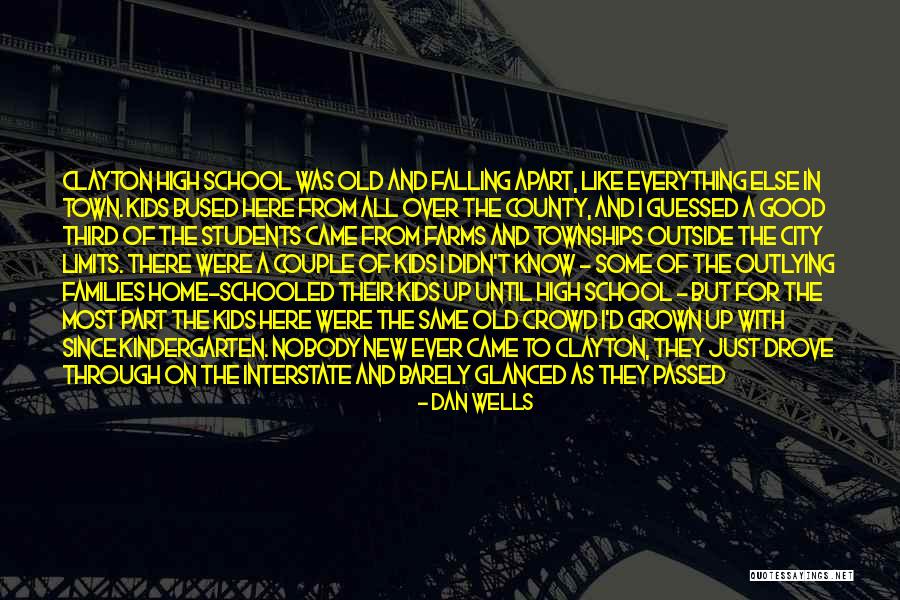 City As School Quotes By Dan Wells City As School Quotes By Dan Wells