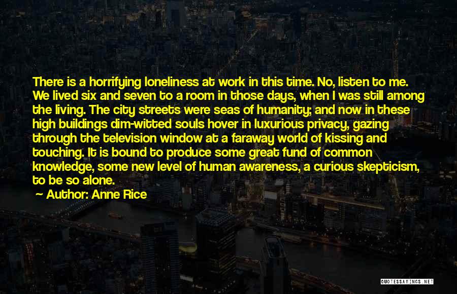 City Buildings Quotes By Anne Rice