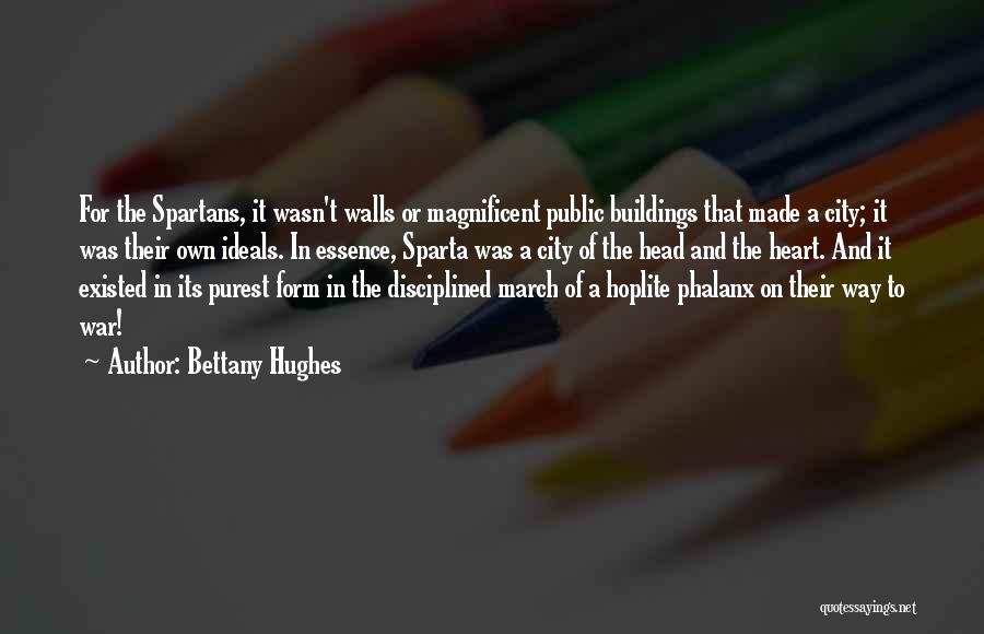 City Buildings Quotes By Bettany Hughes