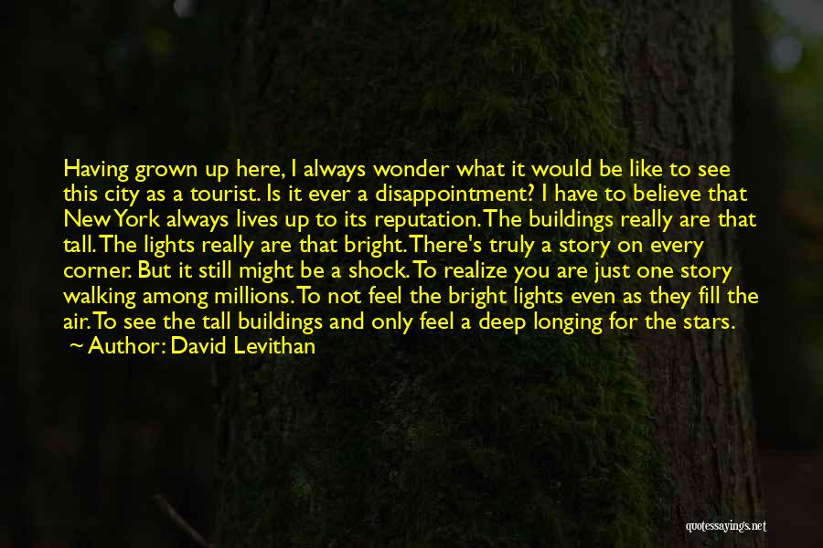 City Buildings Quotes By David Levithan