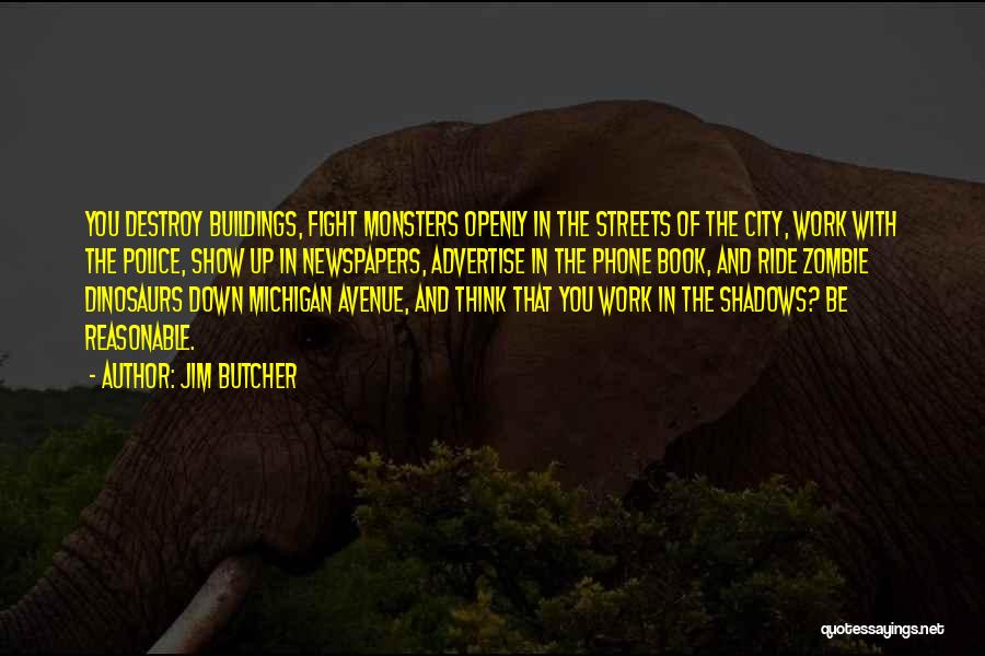 City Buildings Quotes By Jim Butcher