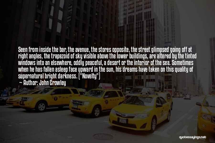 City Buildings Quotes By John Crowley