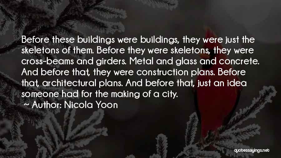 City Buildings Quotes By Nicola Yoon