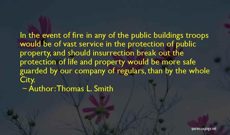 City Buildings Quotes By Thomas L. Smith