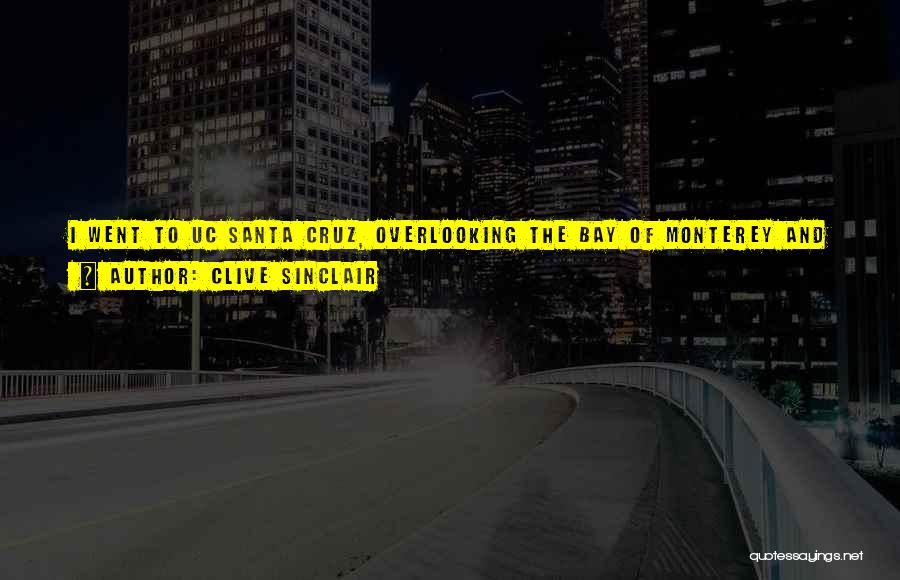 City By The Bay Quotes By Clive Sinclair