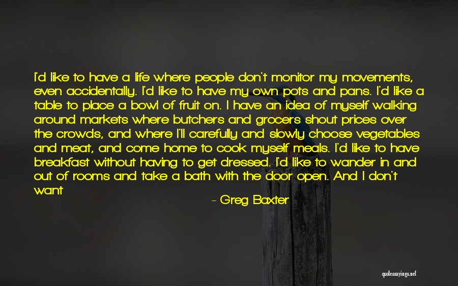 City Crowds Quotes By Greg Baxter City Crowds Quotes By Greg Baxter