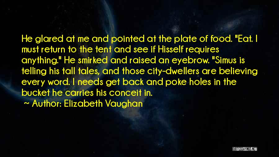 City Dwellers Quotes By Elizabeth Vaughan