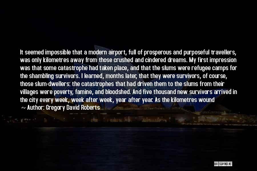 City Dwellers Quotes By Gregory David Roberts