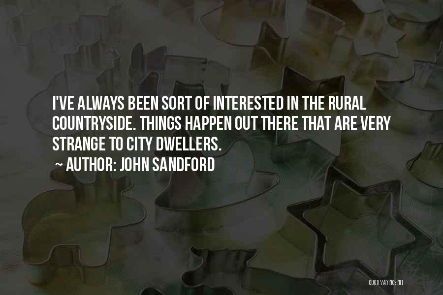 City Dwellers Quotes By John Sandford