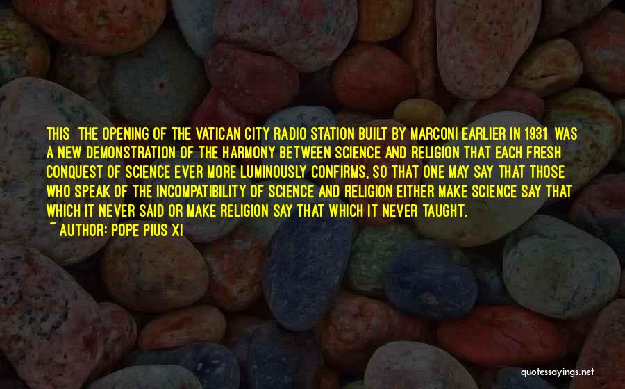 City For Conquest Quotes By Pope Pius XI