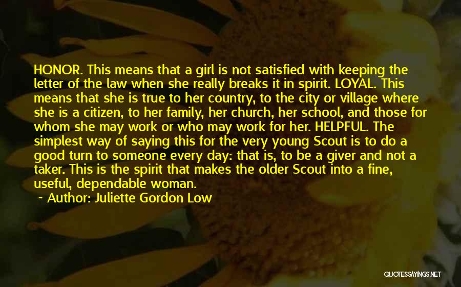 City Girl Gone Country Quotes By Juliette Gordon Low