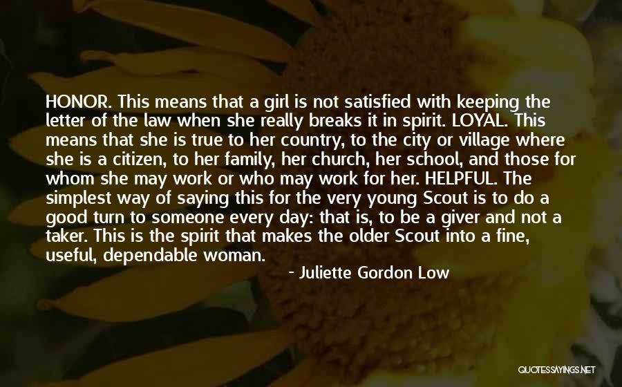 City Girl In The Country Quotes By Juliette Gordon Low