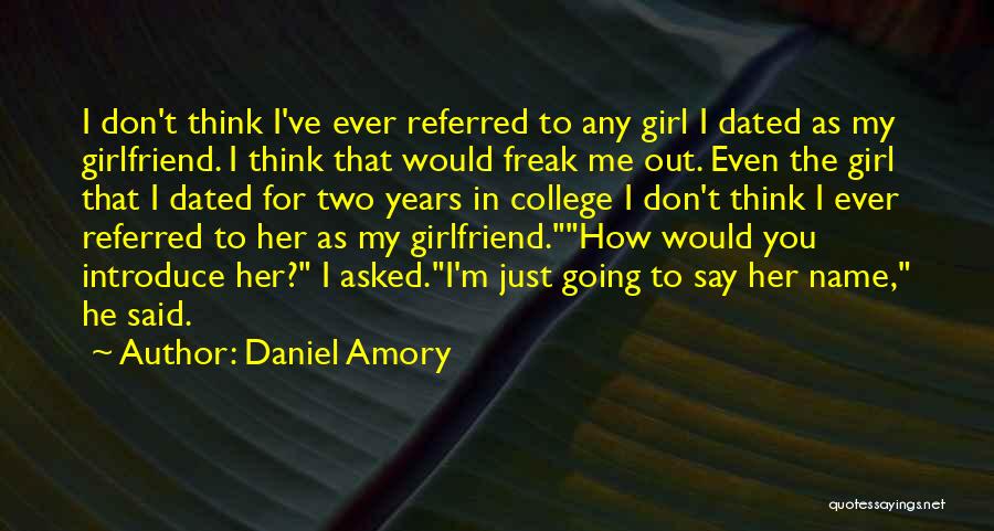 City Girl Quotes By Daniel Amory