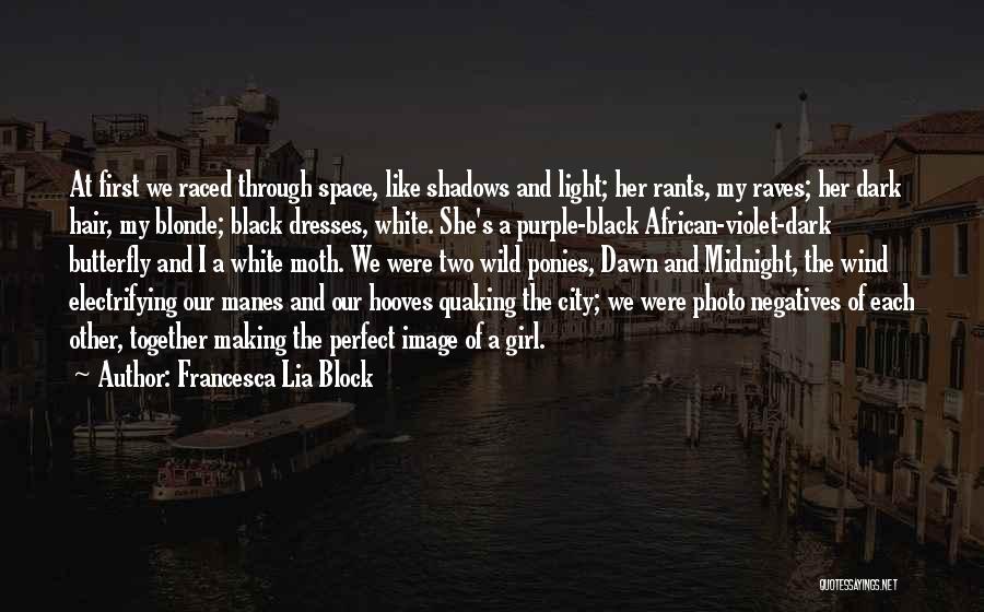 City Girl Quotes By Francesca Lia Block