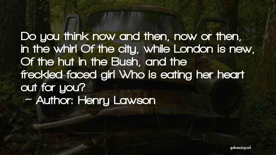 City Girl Quotes By Henry Lawson