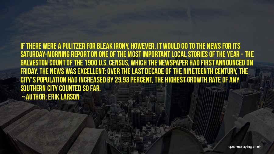 City Growth Quotes By Erik Larson