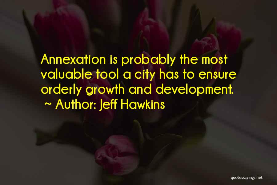 City Growth Quotes By Jeff Hawkins