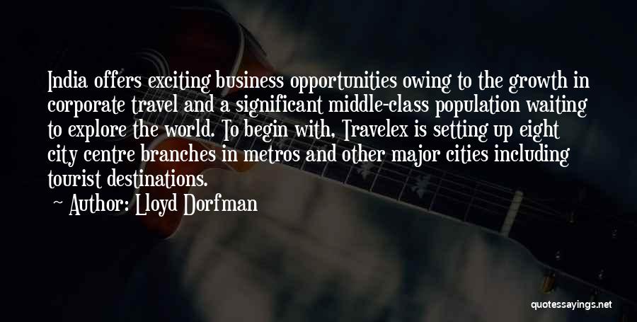 City Growth Quotes By Lloyd Dorfman