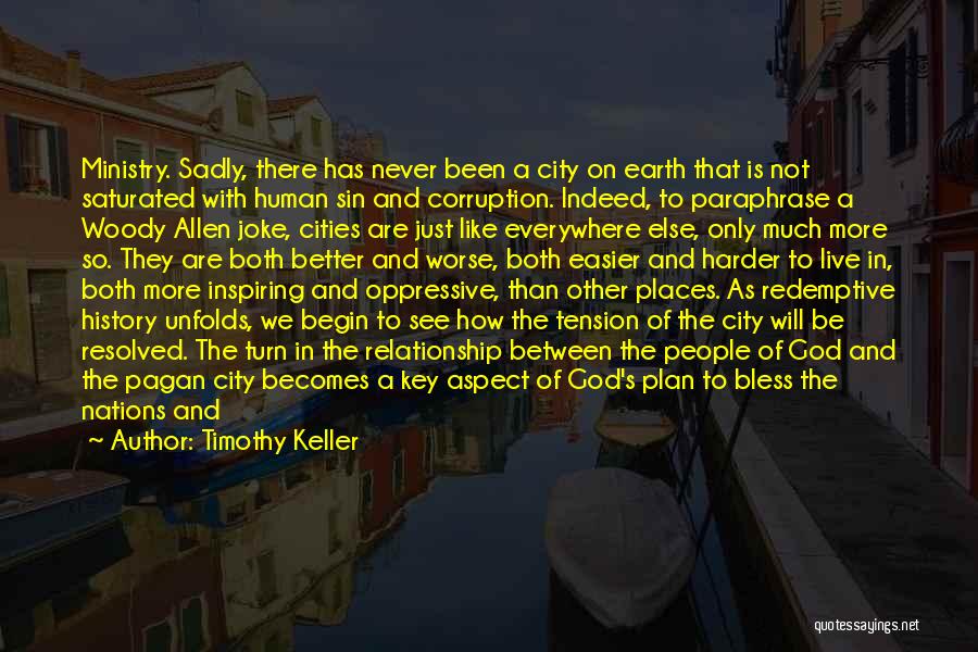 City Growth Quotes By Timothy Keller