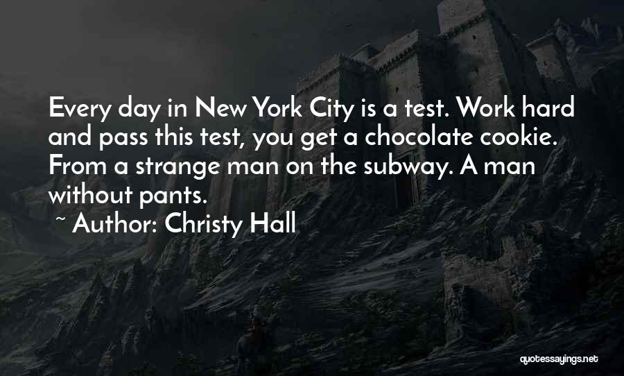 City Hall Quotes By Christy Hall