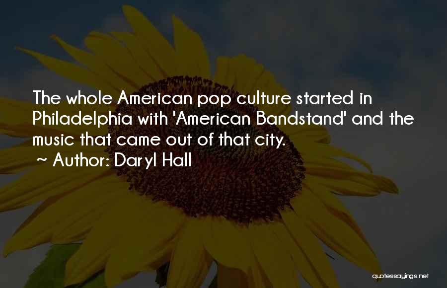 City Hall Quotes By Daryl Hall