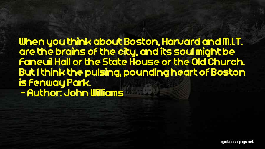 City Hall Quotes By John Williams