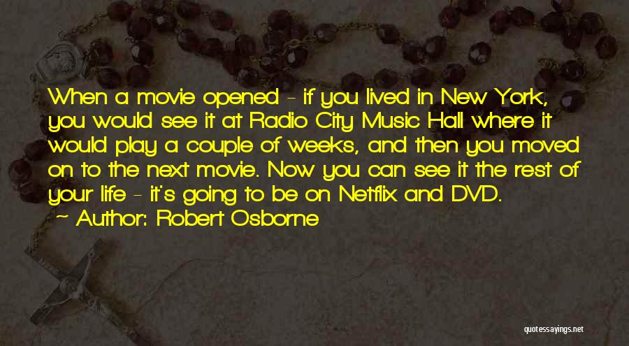 City Hall Quotes By Robert Osborne