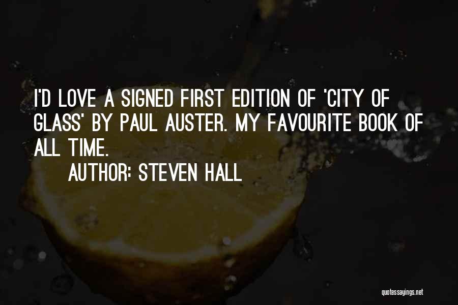 City Hall Quotes By Steven Hall