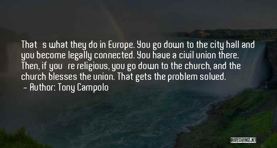 City Hall Quotes By Tony Campolo