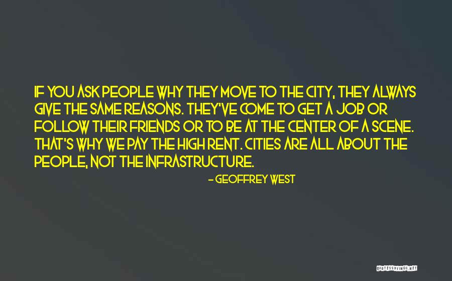 City Infrastructure Quotes By Geoffrey West