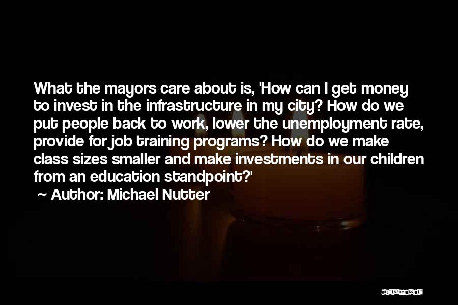 City Infrastructure Quotes By Michael Nutter