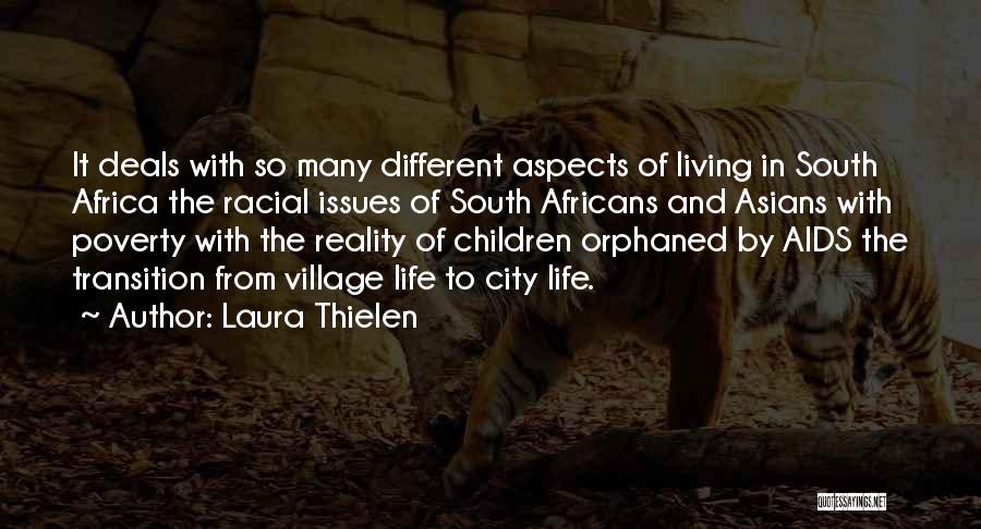 City Life And Village Life Quotes By Laura Thielen