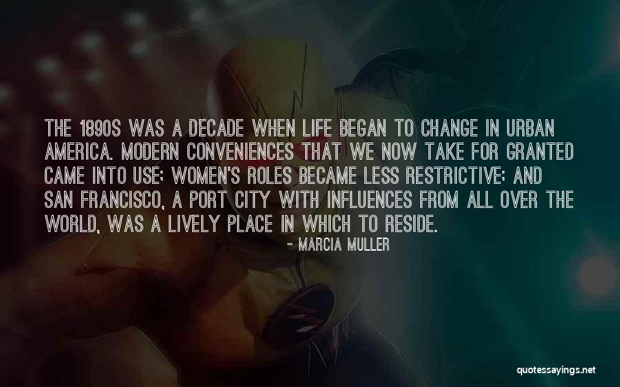 City Life Quotes By Marcia Muller City Life Quotes By Marcia Muller