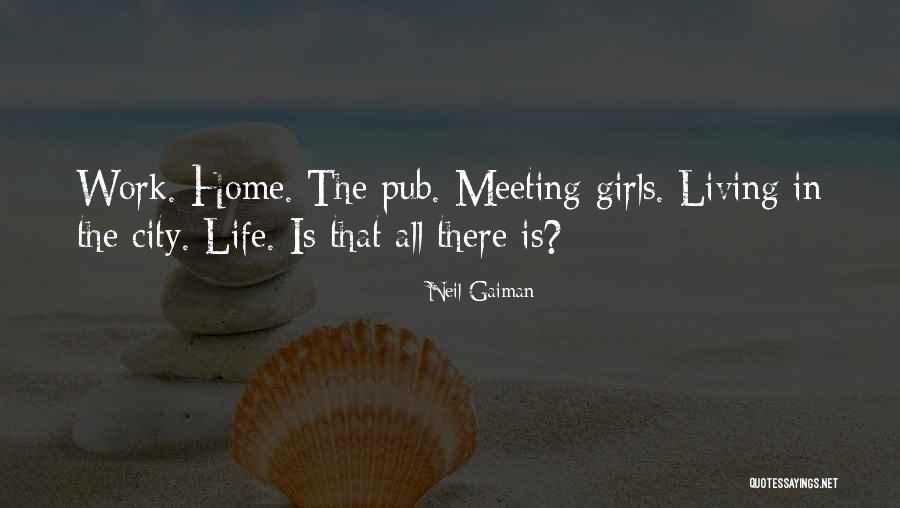 City Life Quotes By Neil Gaiman