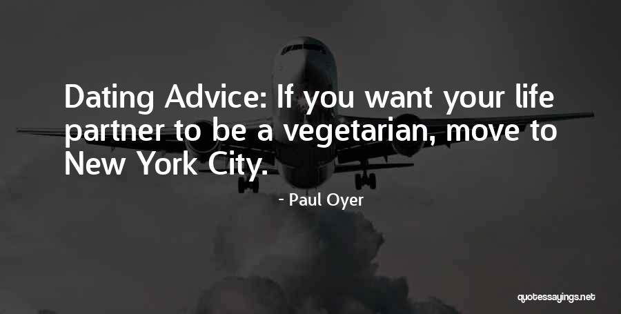 City Life Quotes By Paul Oyer