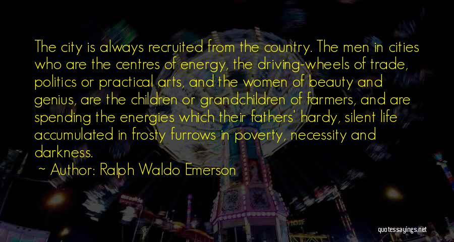 City Life Quotes By Ralph Waldo Emerson