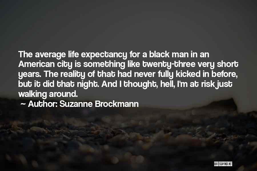 City Life Quotes By Suzanne Brockmann