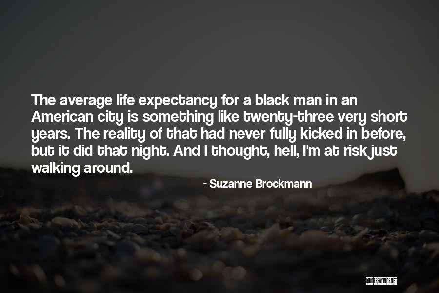 City Life Quotes By Suzanne Brockmann