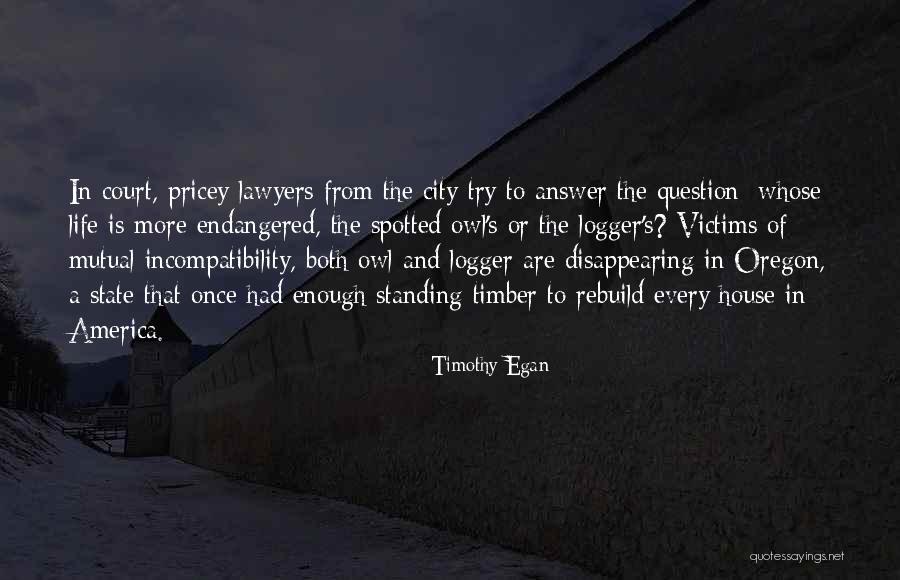 City Life Quotes By Timothy Egan