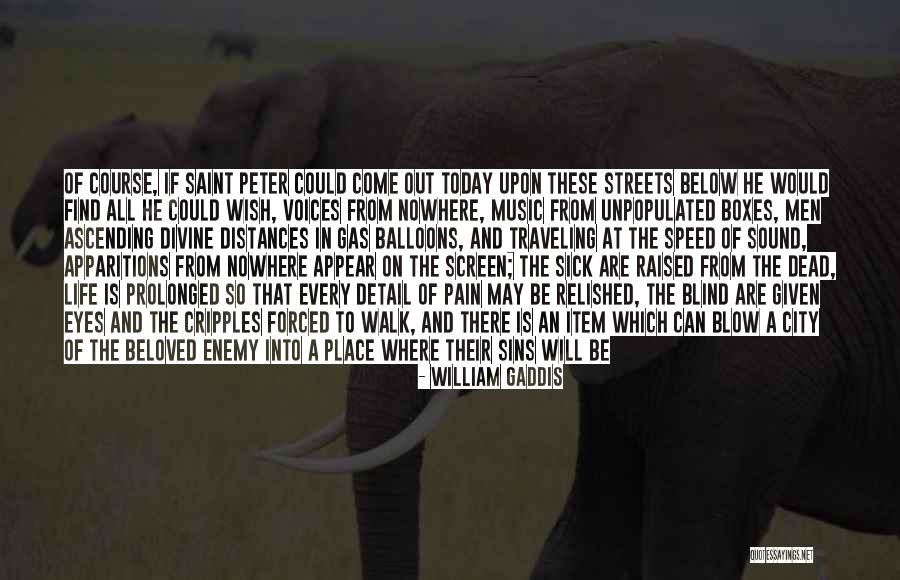 City Life Quotes By William Gaddis City Life Quotes By William Gaddis