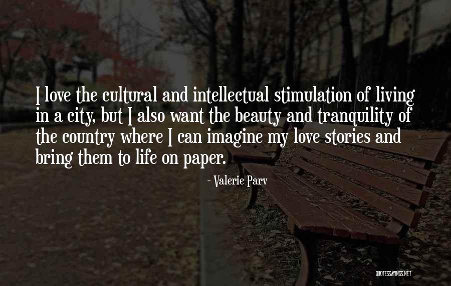 City Life Versus Country Life Quotes By Valerie Parv