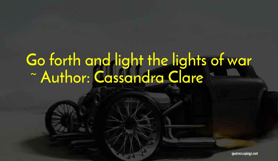 City Lights Quotes By Cassandra Clare