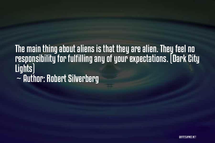 City Lights Quotes By Robert Silverberg