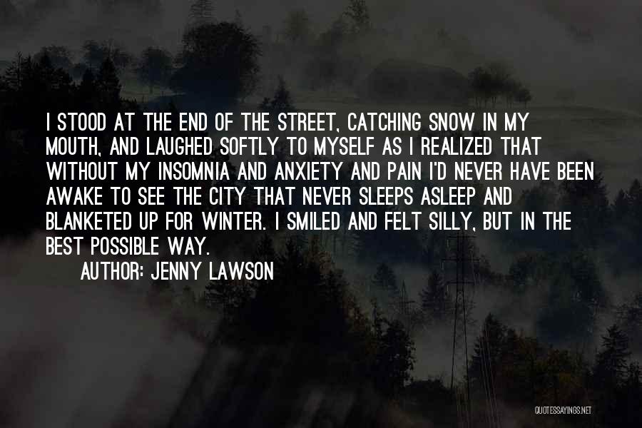 City Never Sleeps Quotes By Jenny Lawson