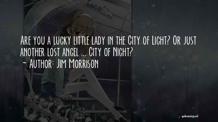City Night Light Quotes By Jim Morrison
