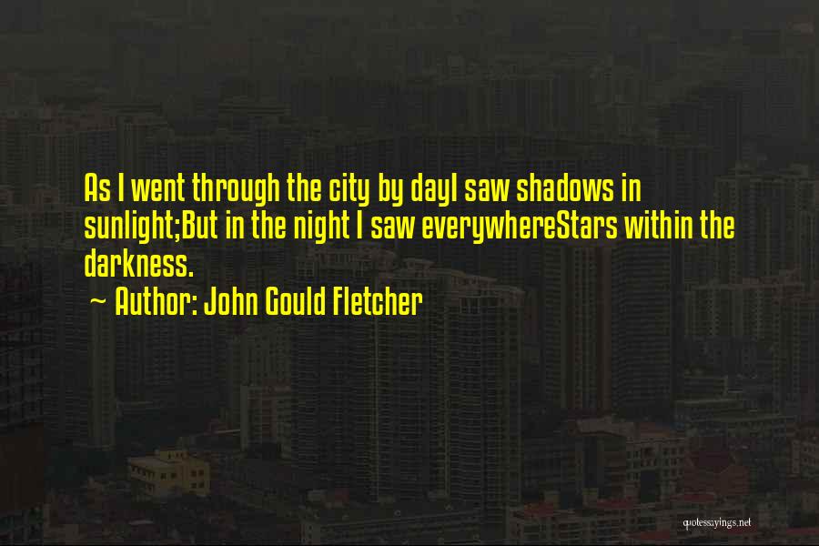 City Night Light Quotes By John Gould Fletcher