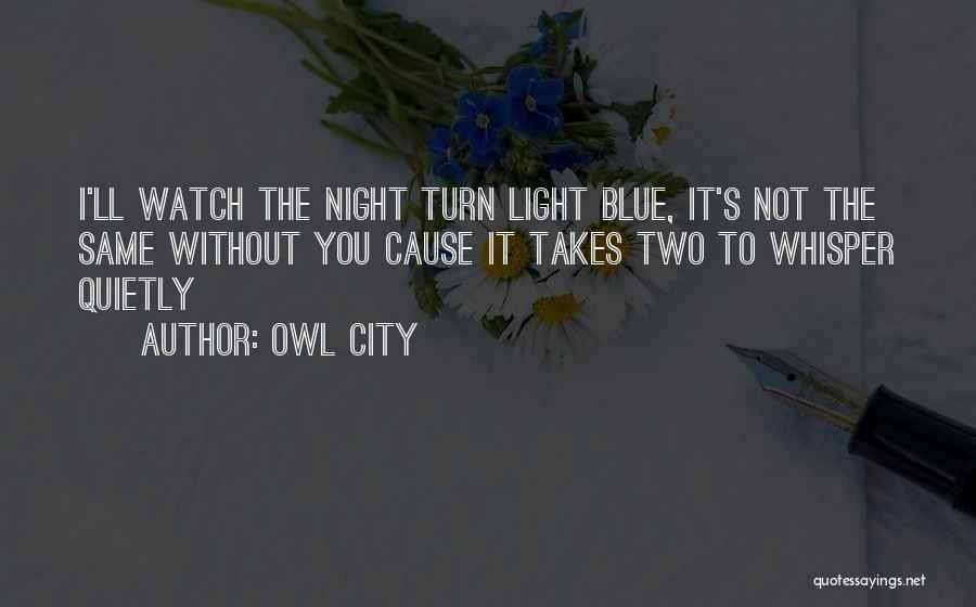 City Night Light Quotes By Owl City