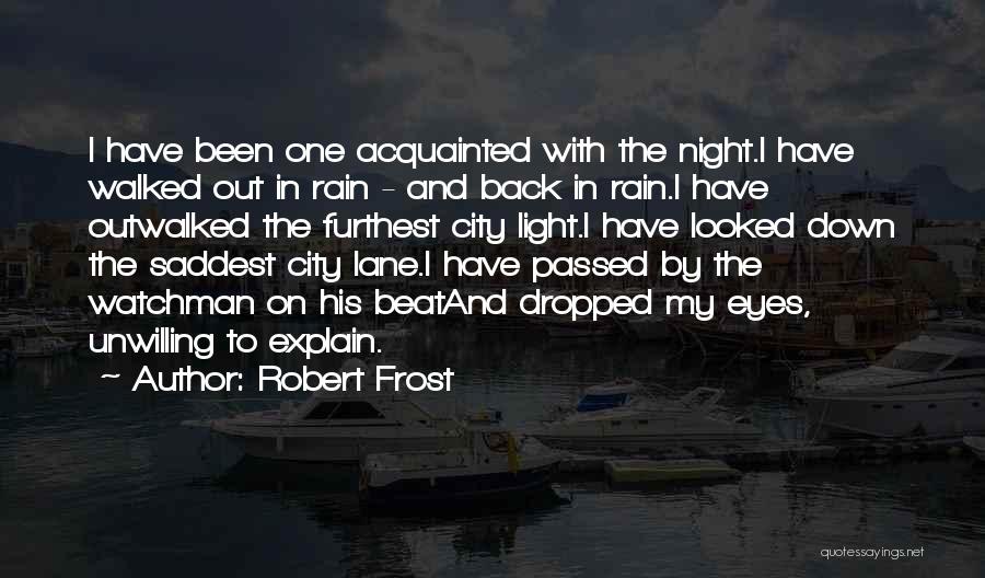 City Night Light Quotes By Robert Frost