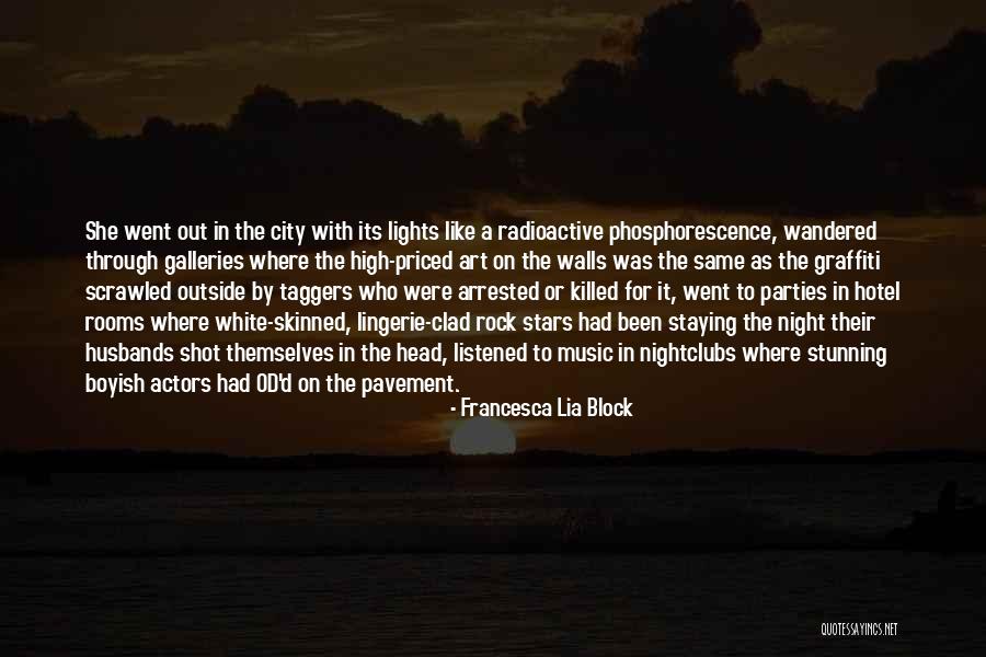 City Night Lights Quotes By Francesca Lia Block